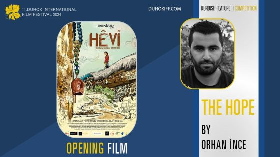 مع إطلاق فيلم “الأمل” تفتتح الدورة الحادي عشر لمهرجان “دهوك” السينمائي الدولي